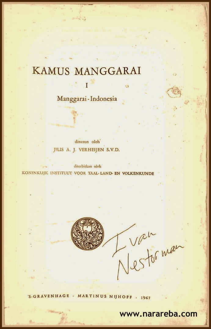 Kamus Bahasa Manggarai - J.A.J Verheijen, SVD